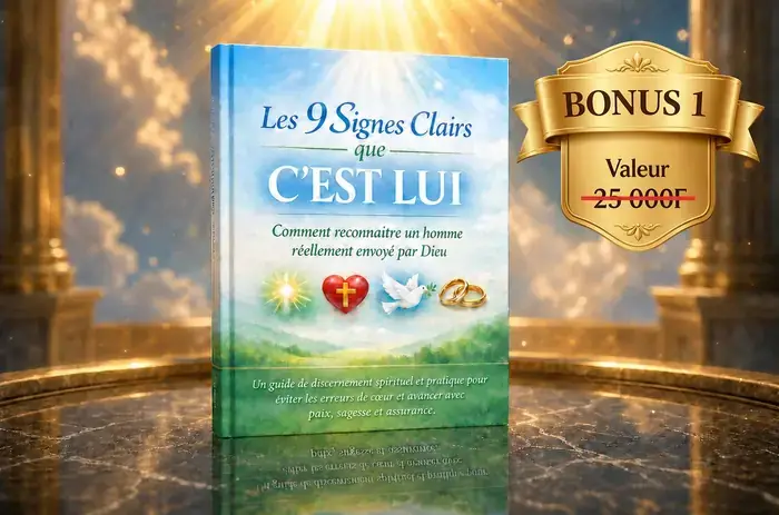 Bonus 1 — LES 9 SIGNES CLAIRS QUE C'EST LUI